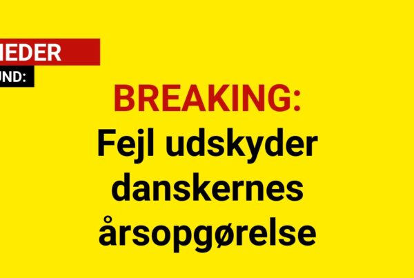 BREAKING: Fejl udskyder danskernes årsopgørelse