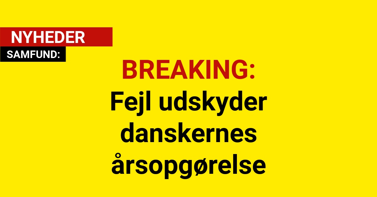 BREAKING: Fejl udskyder danskernes årsopgørelse