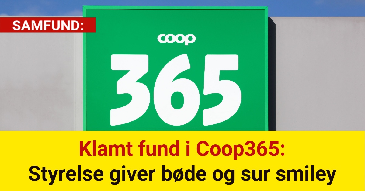 Klamt fund i Coop365: Styrelse giver bøde og sur smiley