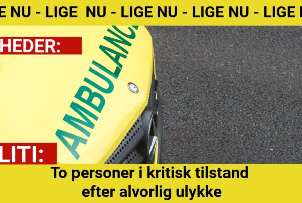 To personer i kritisk tilstand efter alvorlig ulykke