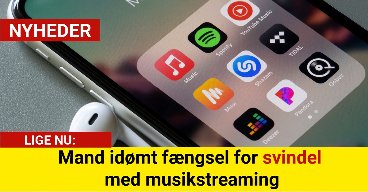 Mand idømt fængsel for svindel med musikstreaming