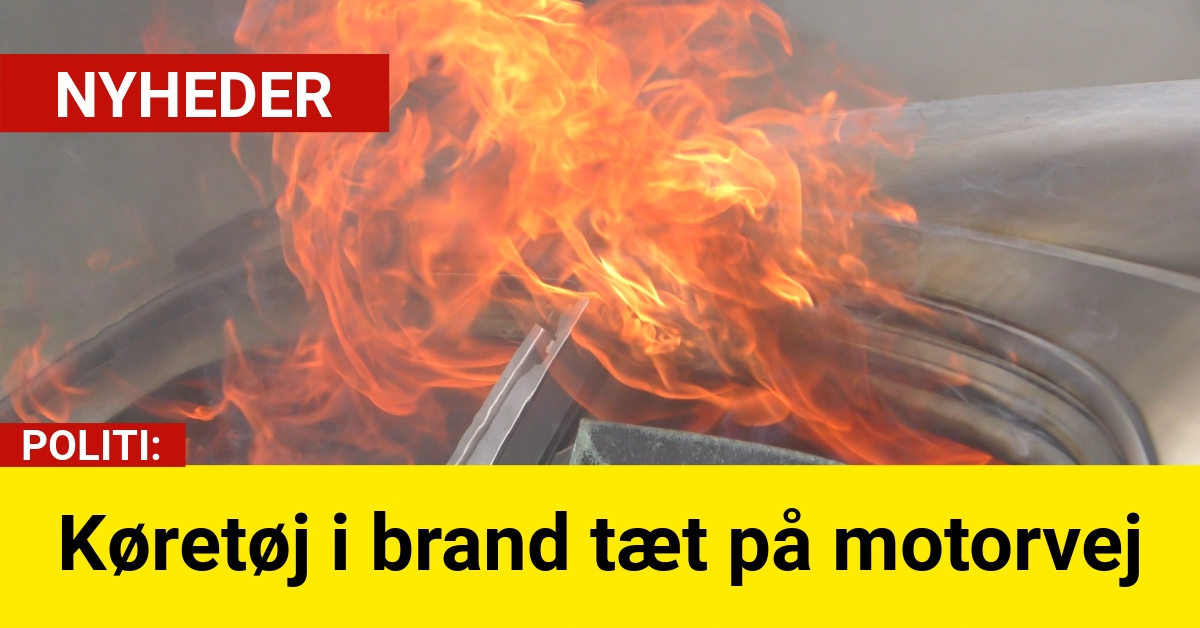 Køretøj i brand tæt på motorvej