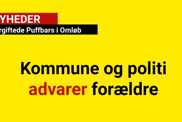 Forgiftede Puffbars i Omløb