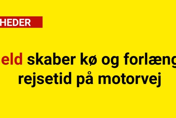 Uheld skaber kø og forlænget rejsetid på motorvej