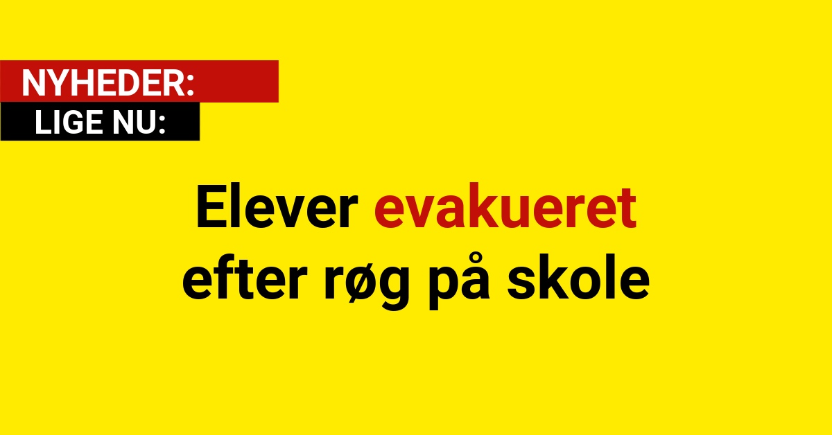 Elever evakueret efter røg på skole