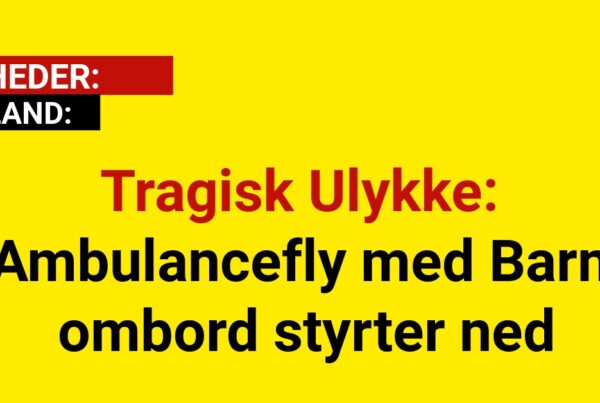 Tragisk Ulykke: Ambulancefly med Barn ombord styrter ned