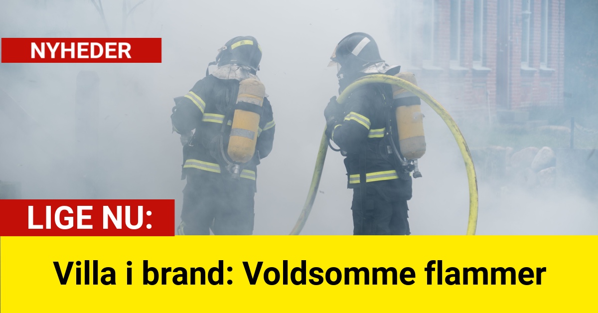 Villa i brand: Voldsomme flammer