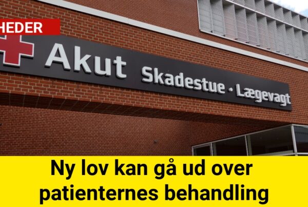 Ny lov kan gå ud over patienternes behandling