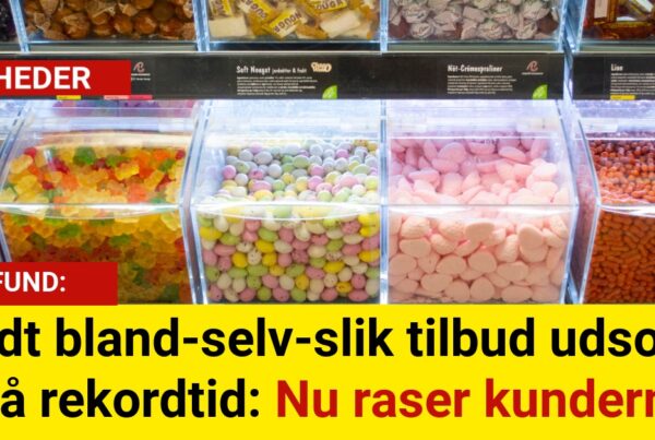 Vildt bland-selv-slik tilbud udsolgt på rekordtid: Nu raser kunderne