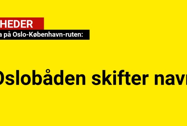 Ny æra på Oslo-København-ruten: Oslobåden skifter navn