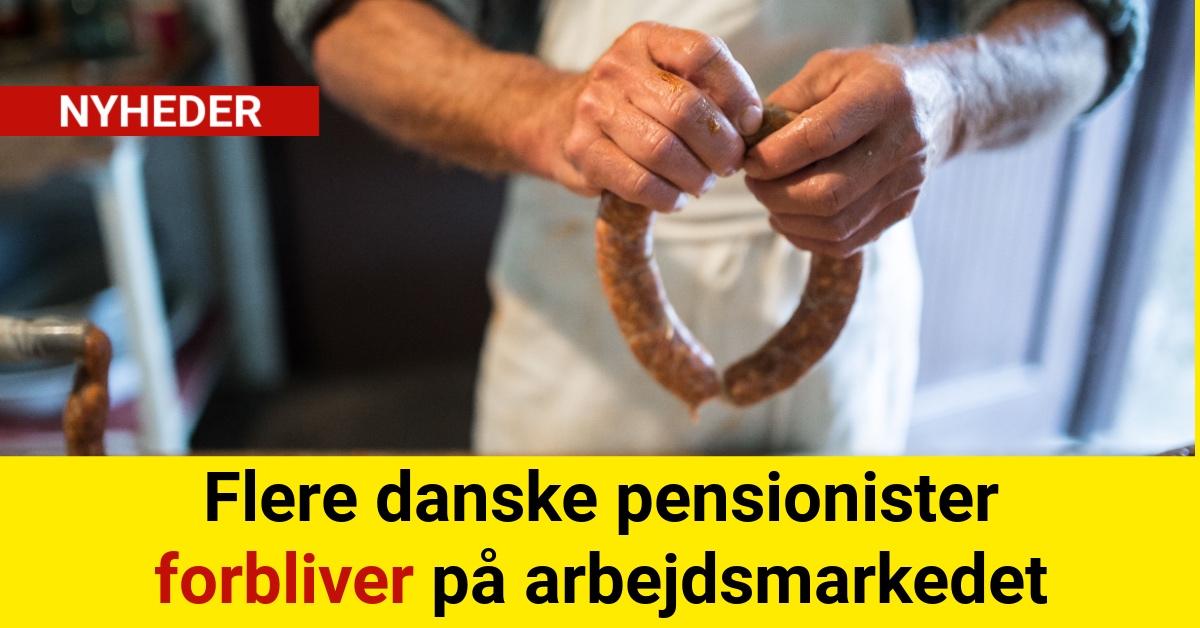 Flere danske pensionister forbliver på arbejdsmarkedet