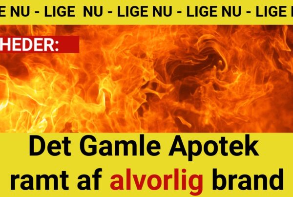 Det Gamle Apotek ramt af alvorlig brand