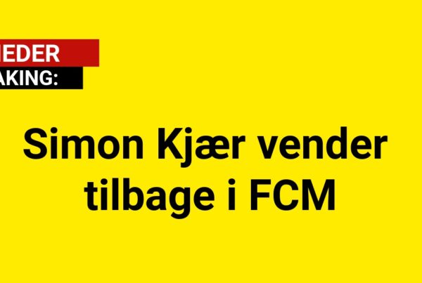 Simon Kjær vender tilbage i FCM