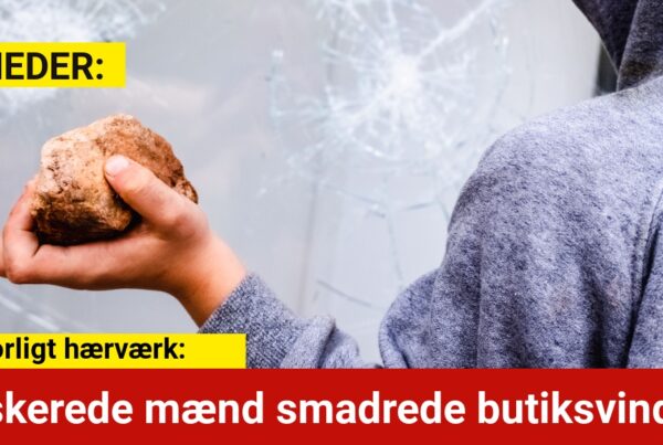 Alvorligt hærværk: Maskerede mænd smadrede butiksvinduer