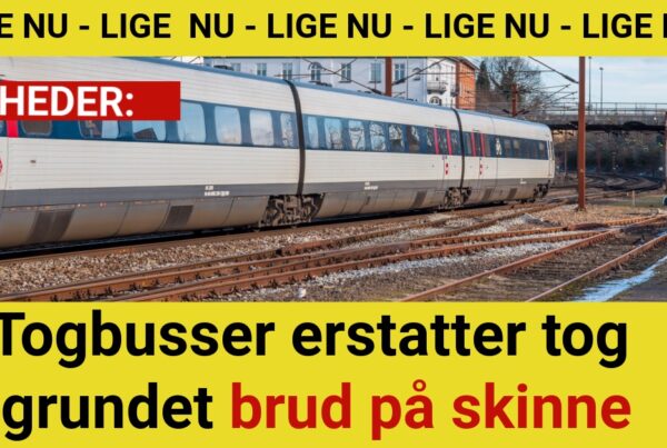 LIGE NU: Togbusser erstatter tog grundet brud på skinne