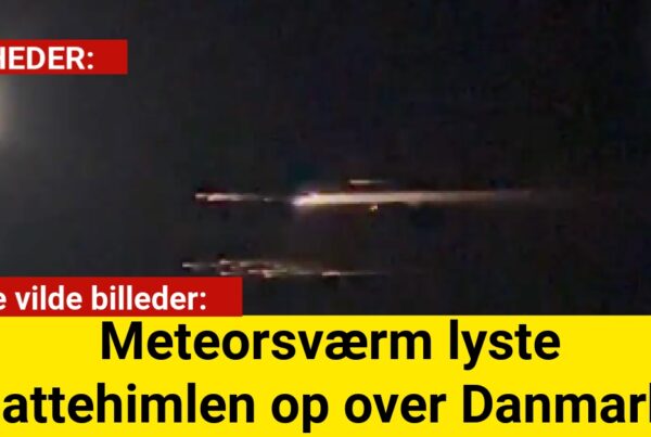 Se de vilde billeder: Meteorsværm lyste nattehimlen op over Danmark