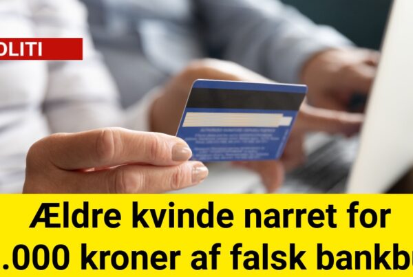 Politiet advarer: Ældre kvinde narret for 25.000 kroner af falsk bankbud