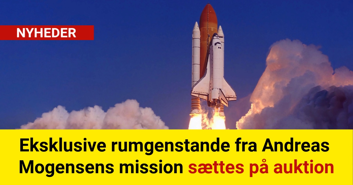 Eksklusive rumgenstande fra Andreas Mogensens mission sættes på auktion