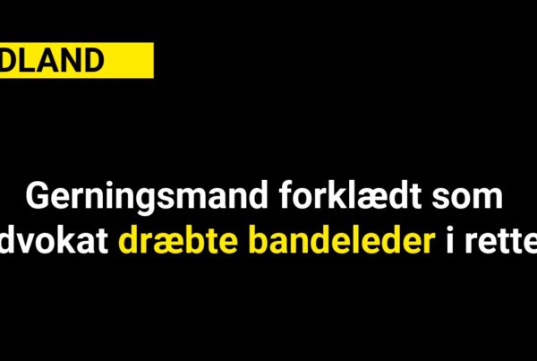 Gerningsmand forklædt som advokat dræbte bandeleder i retten