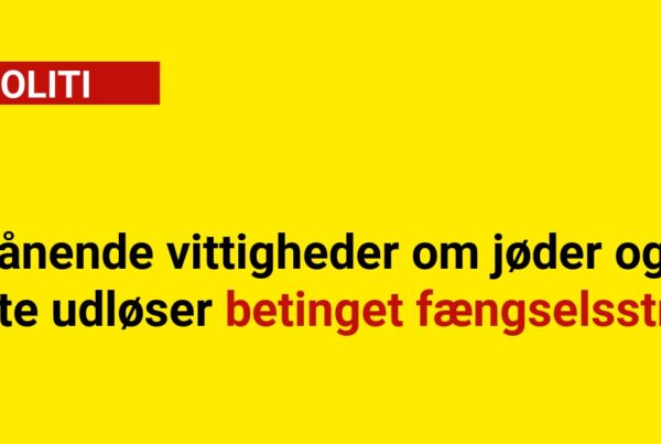 Hånende vittigheder om jøder og sorte udløser betinget fængselsstraf