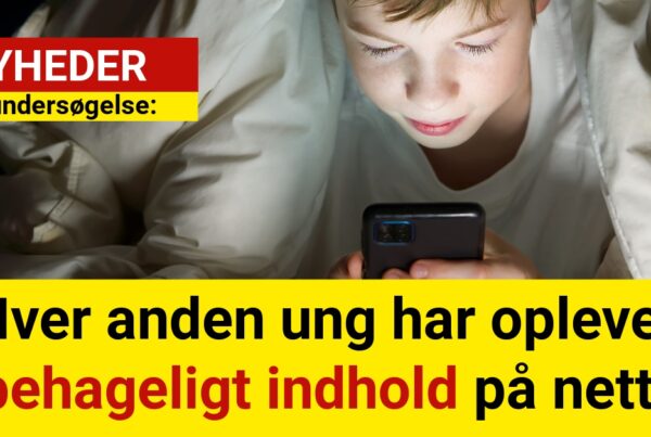 Hver anden ung har oplevet ubehageligt indhold på nettet