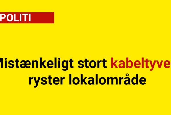 Mistænkeligt stort kabeltyveri ryster lokalområde