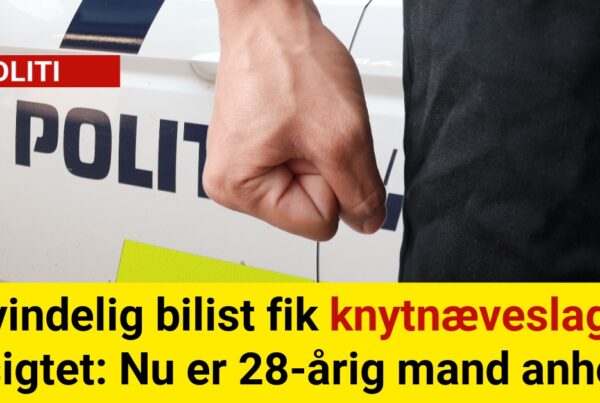 Kvindelig bilist fik knytnæveslag i ansigtet: Nu er 28-årig mand anholdt