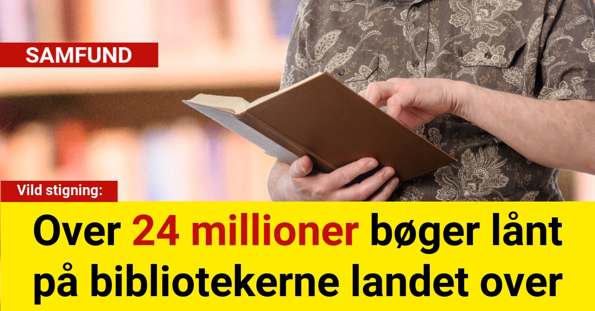 Over 24 millioner bøger lånt på bibliotekerne landet over