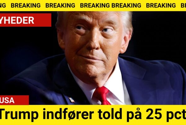 BREAKING: Trump indfører told på 25 pct.