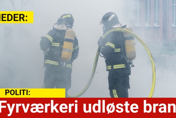 Fyrværkeri udløste brand