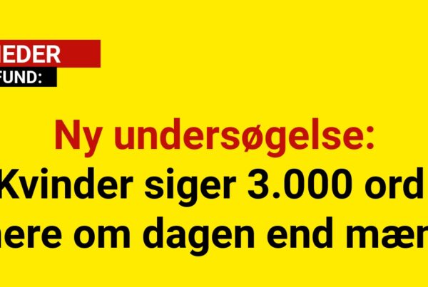 Ny undersøgelse: Kvinder siger 3.000 ord mere om dagen end mænd