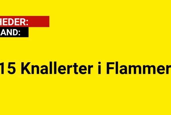 15 Knallerter i Flammer