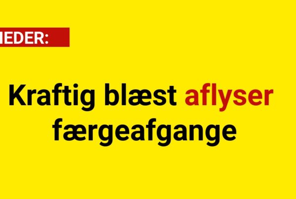 Kraftig blæst aflyser færgeafgange