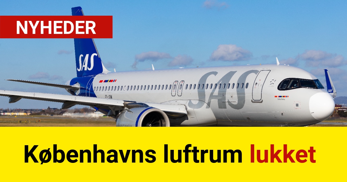 BREAKING: Københavns luftrum lukket