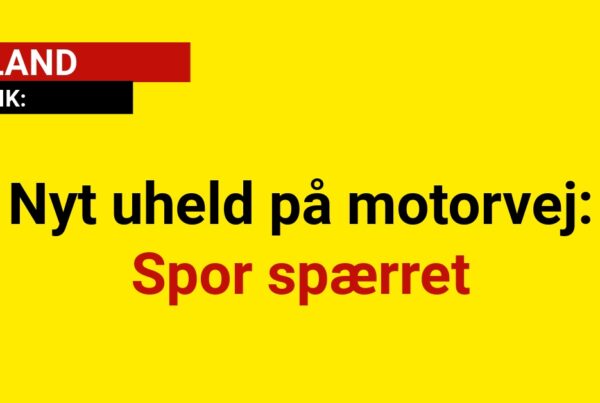 Nyt uheld på motorvej: Spor spærret