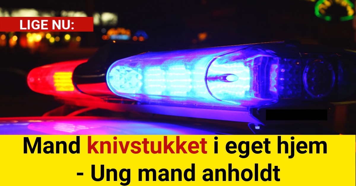 Mand knivstukket i eget hjem - Ung mand anholdtMand knivstukket i eget hjem - Ung mand anholdt