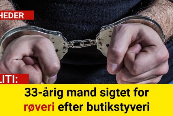 33-årig mand sigtet for røveri efter butikstyveri