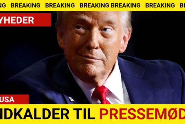 BREAKING: Trump Indkalder til pressemøde