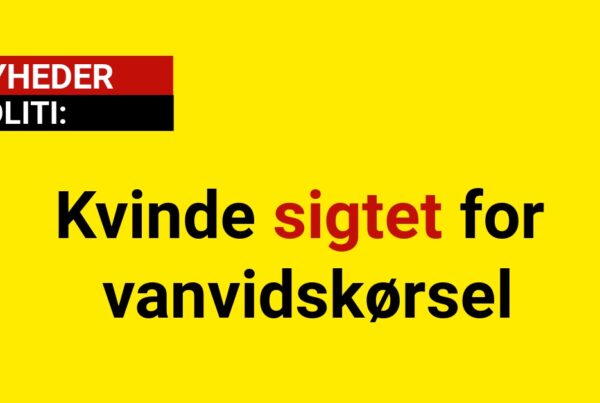 Kvinde sigtet for vanvidskørsel