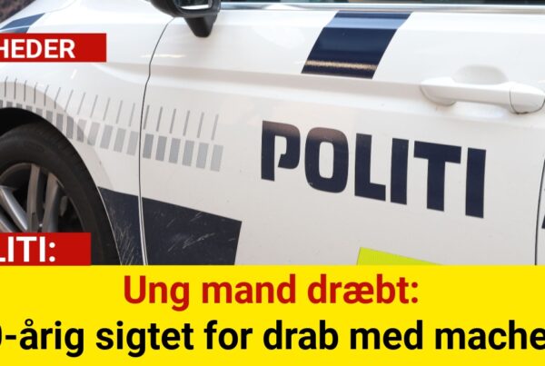 Ung mand dræbt: 20-årig sigtet for drab med machete