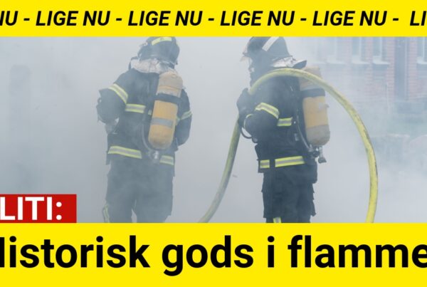 Historisk gods i flammer