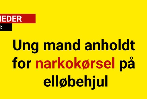 Ung mand anholdt for narkokørsel på elløbehjul