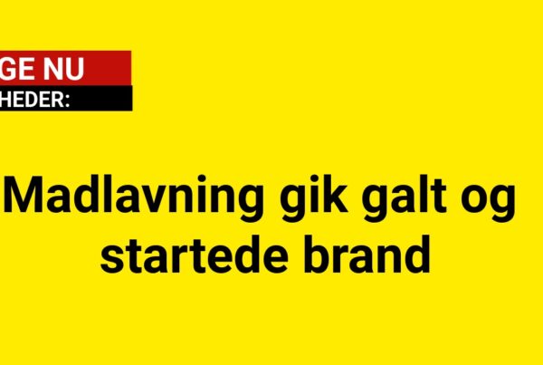 Madlavning gik galt og startede brand