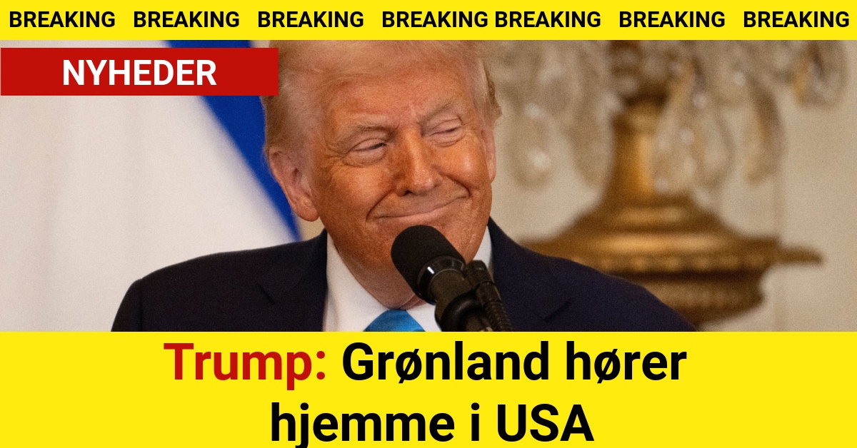 Trump: Grønland hører hjemme i USA