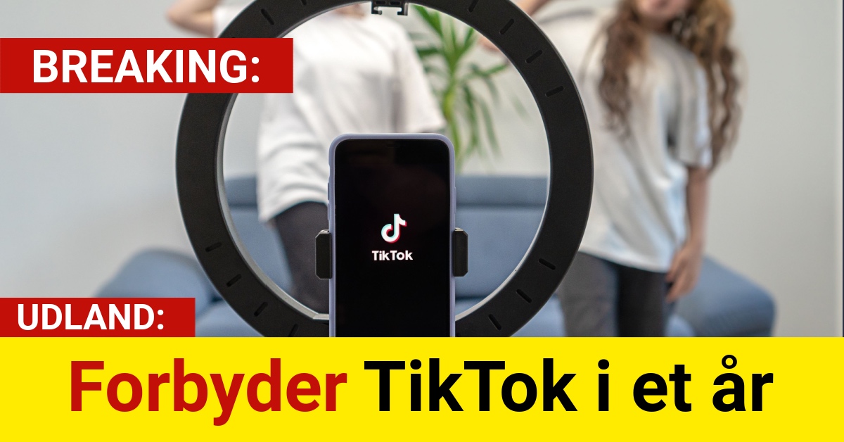 BREAKING: Forbyder TikTok i et år