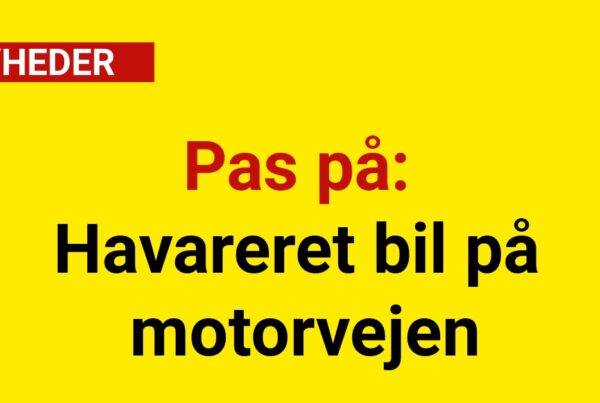 Pas på: Havareret bil på motorvejen