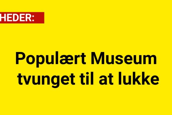 Populært Museum tvunget til at lukke