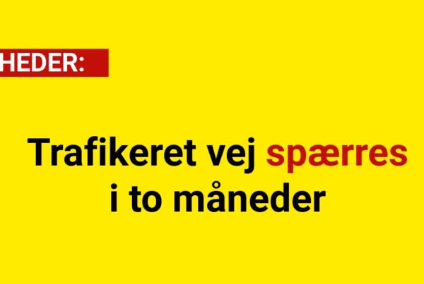 Trafikeret vej spærres i to måneder