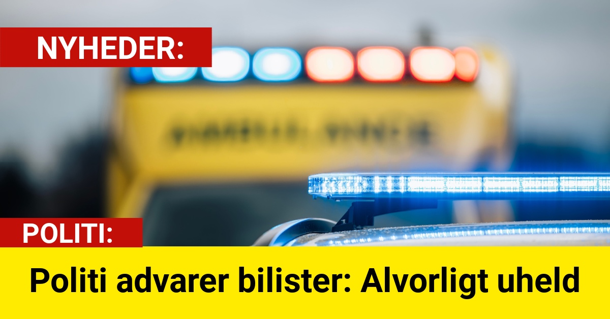 Politi advarer bilister: Alvorligt uheld