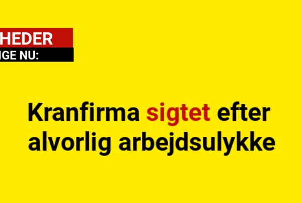 Kranfirma sigtet efter alvorlig arbejdsulykke